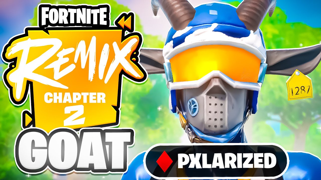 Fortnite Chapter 2 GOAT.
