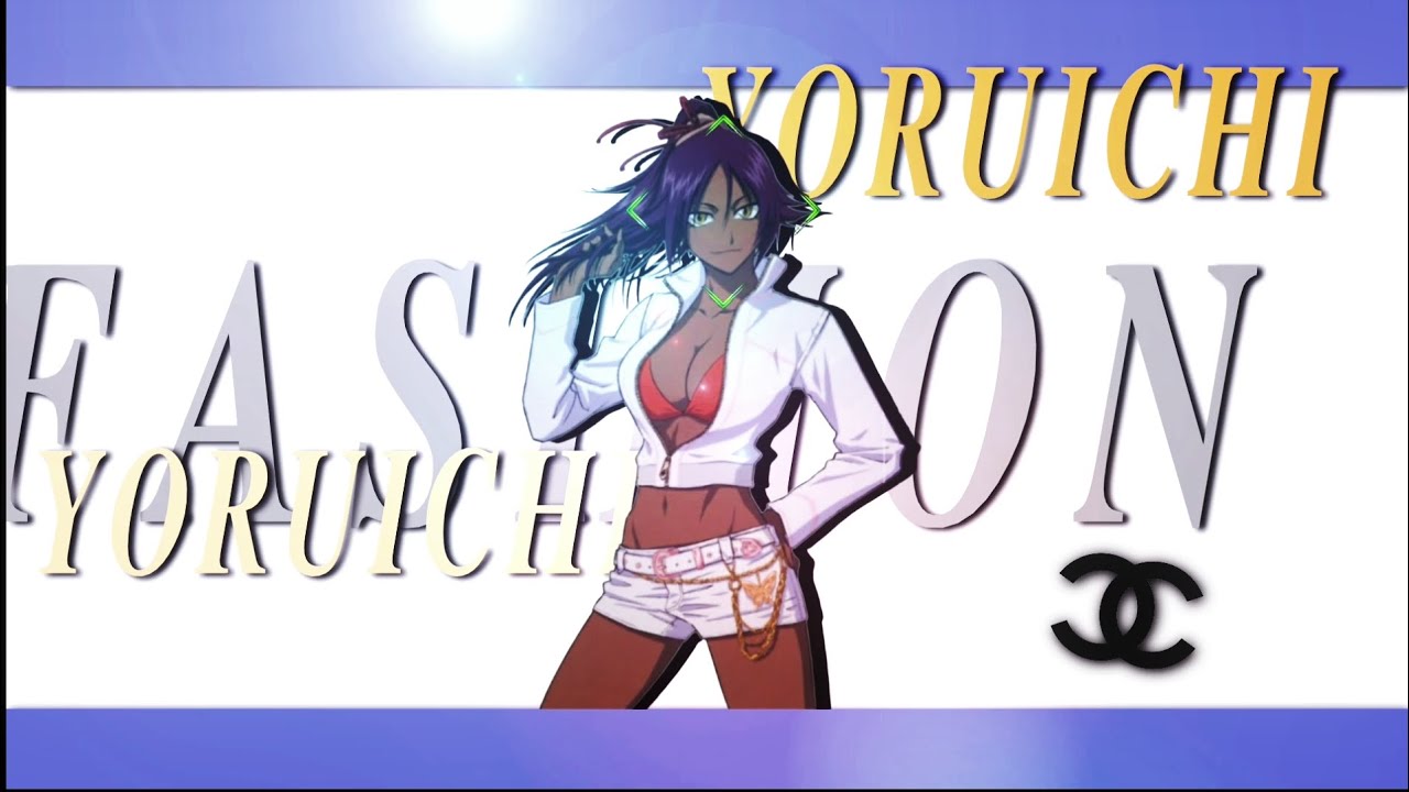 Fashion - Yoruichi Shihoin ⚡🐈&zwj;⬛ | Bleach | [AMV/EDIT] 📲