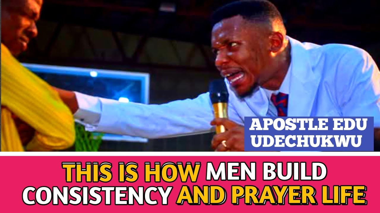 КАК ДОБИТЬСЯ ПОСЛЕДОВАТЕЛЬНОСТИ И МОДЕЛИ ДЛЯ ЕЕ ПОДДЕРЖАНИЯ | APOSTLE EDU UDECHUKWU #apostleedupr...