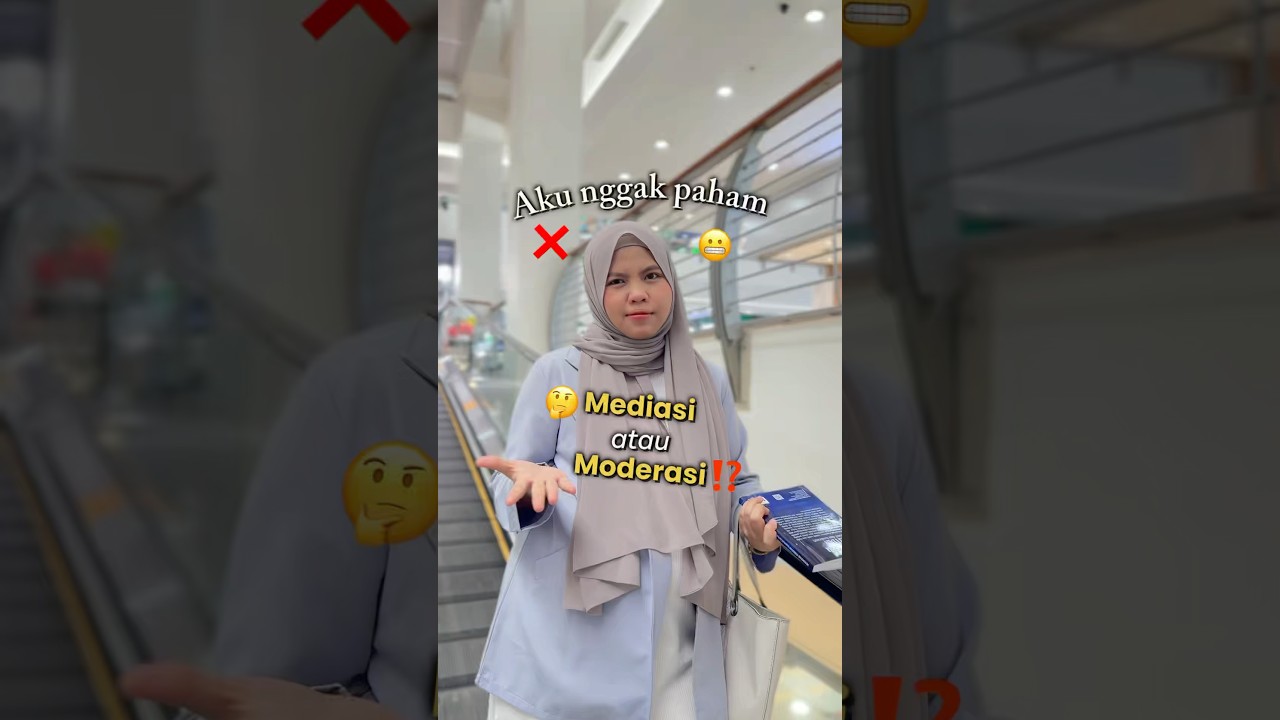Variabel Mediasi dan Moderasi