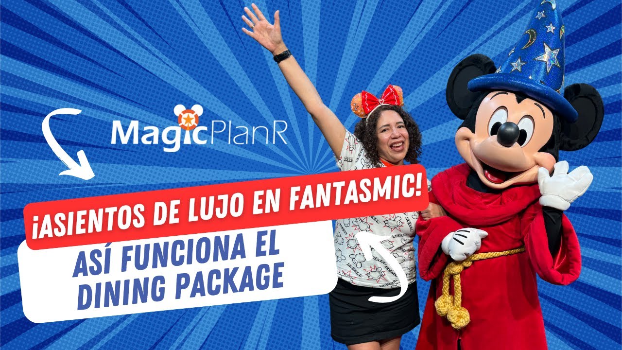🎆 ¡Asientos de LUJO para FANTASMIC! 🎭 Así funciona el Dining Package y te contamos TODO 🎬✨