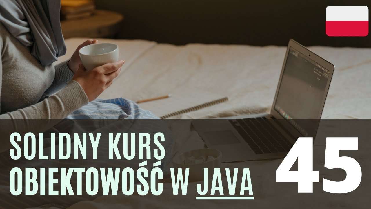 Agregacja &ndash; zawieranie. Obiektowość w Javie #45