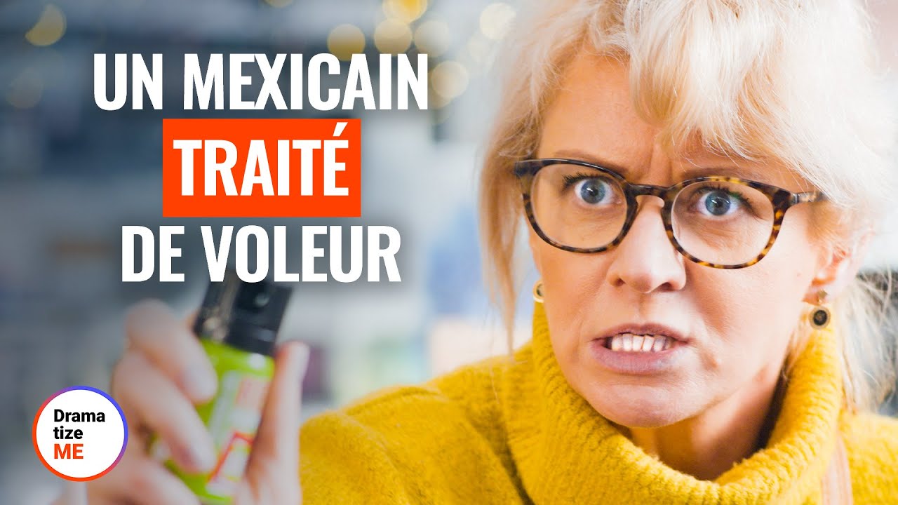 KAREN TRAITE UN MEXICAIN DE VOLEUR | 