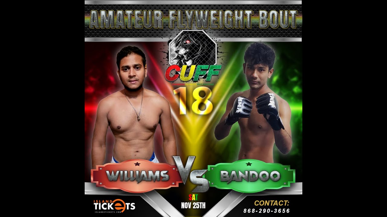 CUFF 18 - Williams vs Bandoo