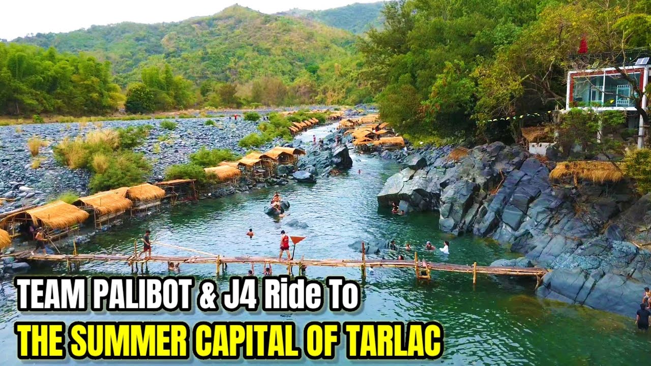 THE SUMMER CAPITAL OF TARLAC W/ J4 & TEAM PALIBOT