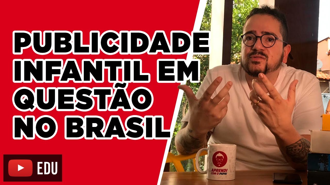 Publicidade infantil em questão no Brasil | Aprendi com o Papai