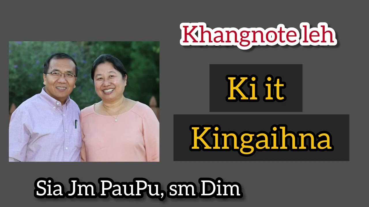 Sia JM Paupu - Khangno leh ki itna