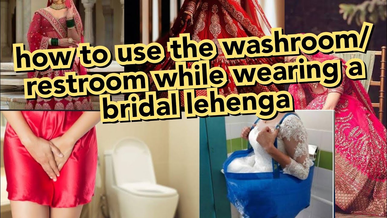 how to use the washroom/restroom while wearing a bridal lehenga,saree, gawns #blushingbeauty