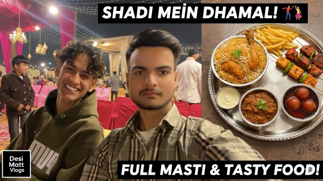 Friends Ki Shadi Mein Full Masti & Tasty Food! 🕺💃 | Indian Wedding Vlog 2026 | Desi Matt Vlogs