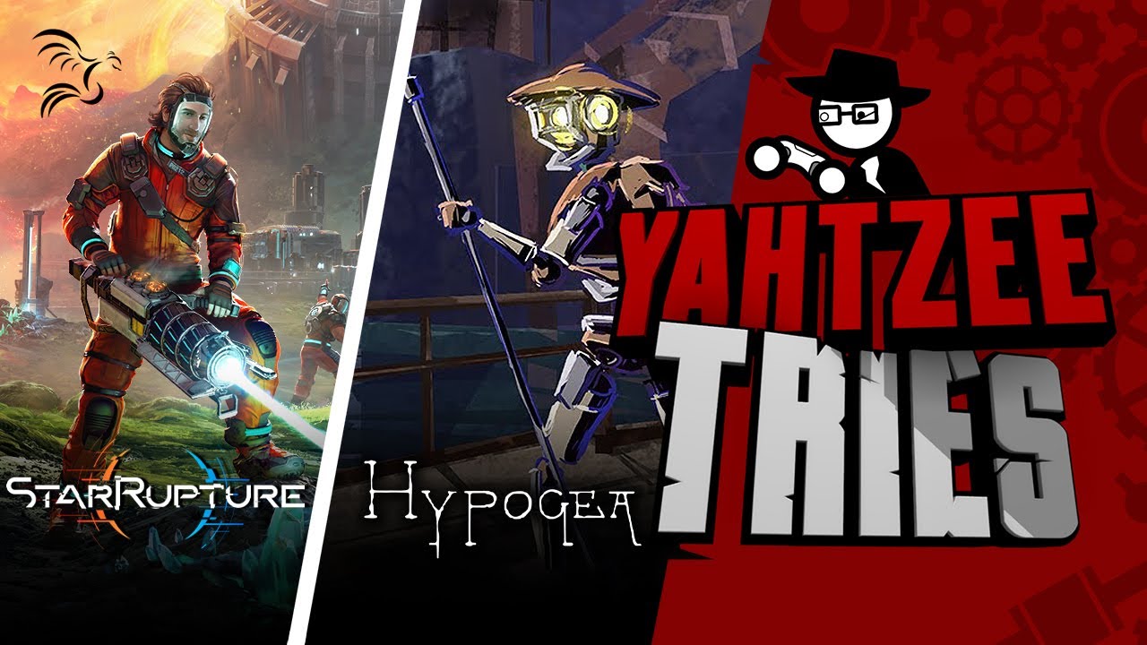 Hypogea and StarRupture | Yahtzee Tries