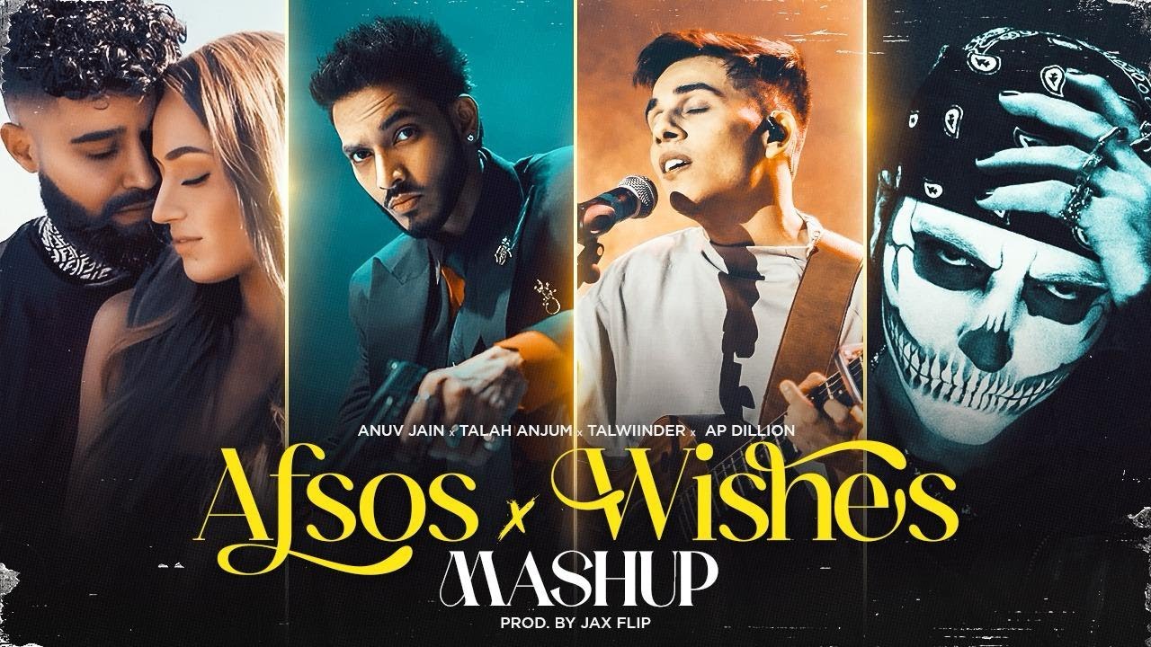 Afsos x Wishes (Insta Viral Version)- Talah Anjum Ft Anuv Jain & Talwiinder | Ap Dhillon |Jaxflip