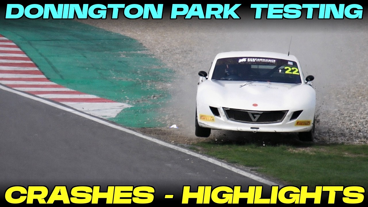 Donington Park Testing - Crashes & Highlights - 17/2/26