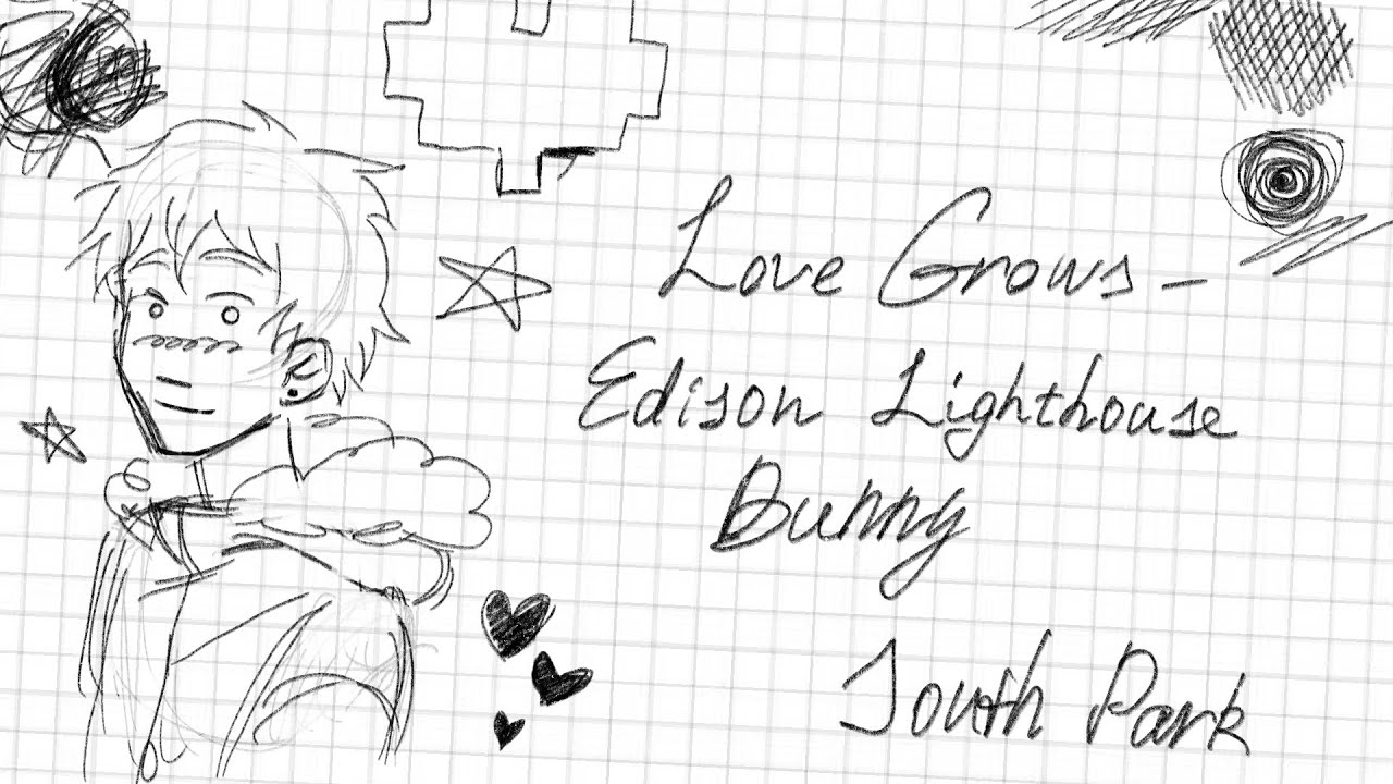 love grows | south park (bunny)