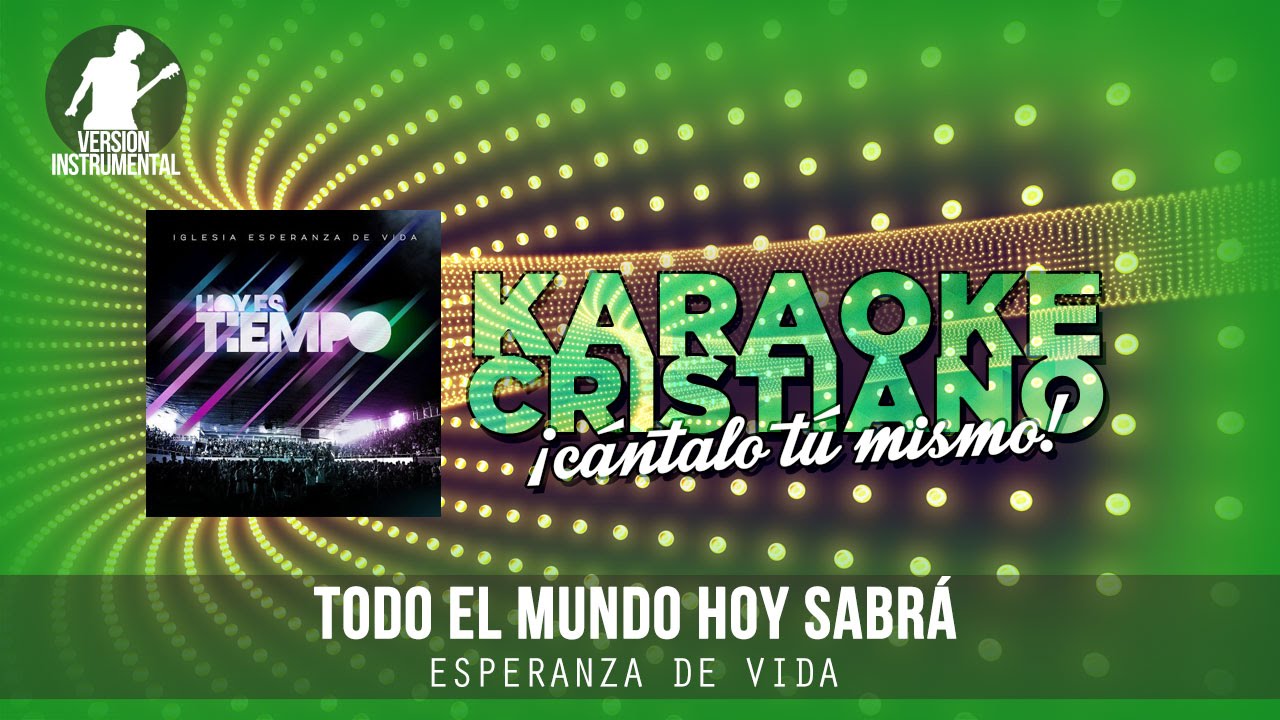 Todo el mundo hoy sabrá - Esperanza de Vida (Instrumental)