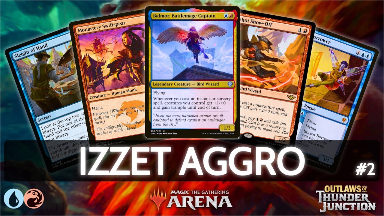 🔵🔴 Izzet Aggro, 56% Win Rate, part 2 | MTG Arena | Explorer | BO3 | Outlaws of Thunder Junction