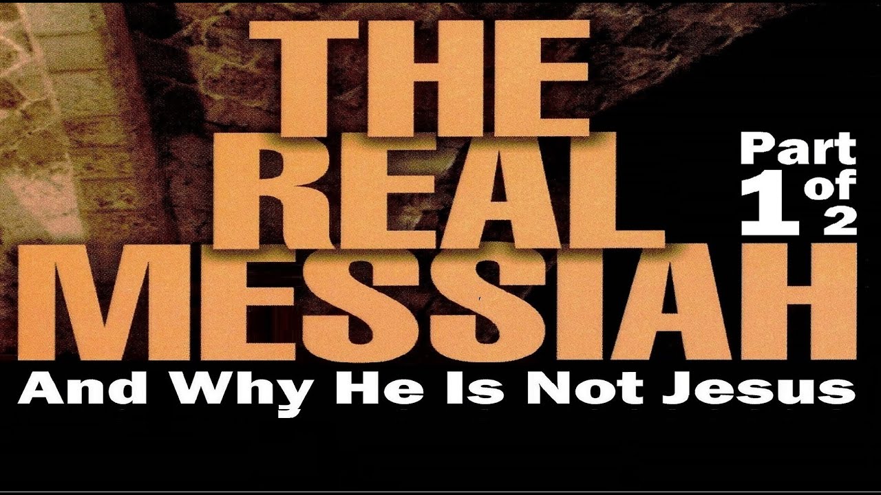 THE REAL JEWISH MESSIAH: And why the Messiah is not Jesus - Rabbi Michael Skobac