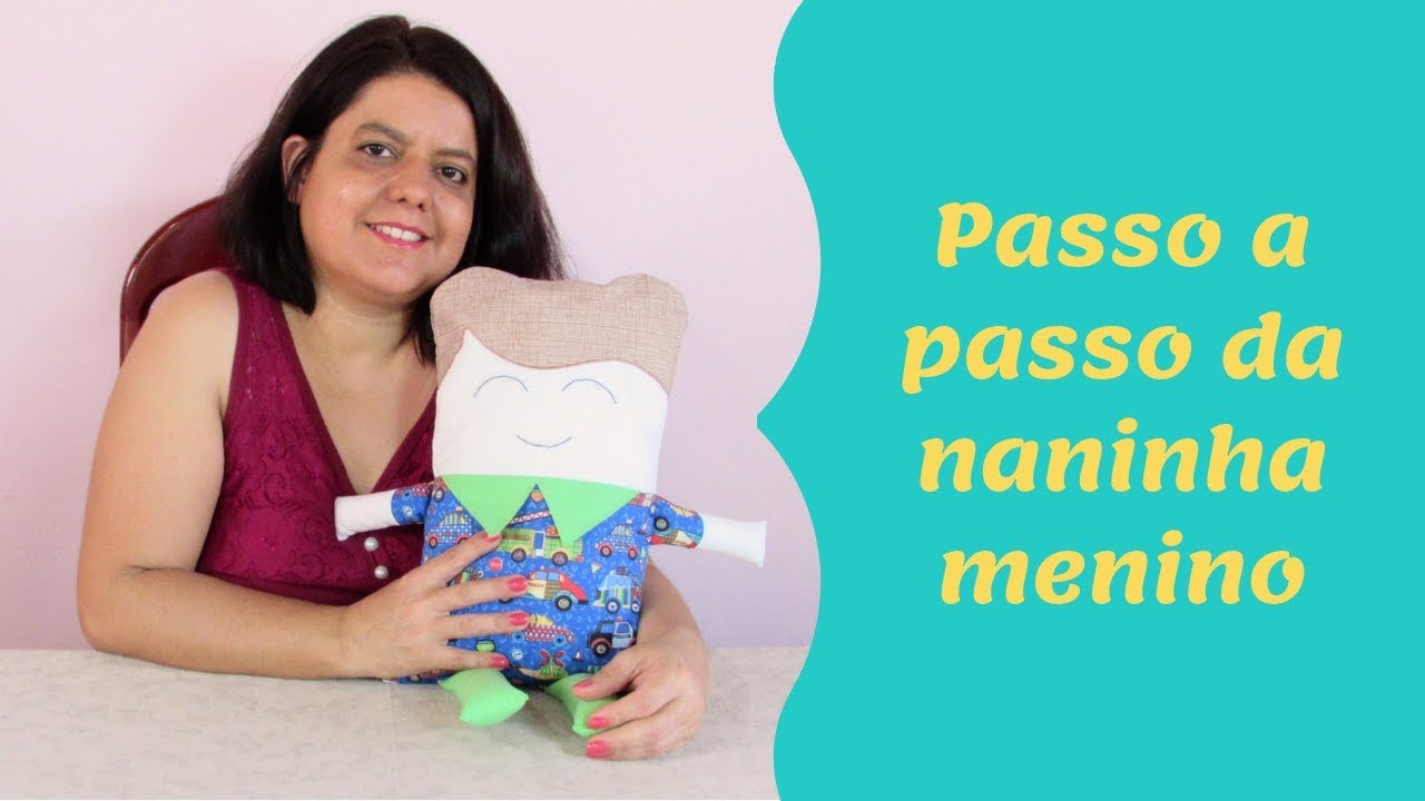 Costurando com Neide Camargo - Naninha Menino