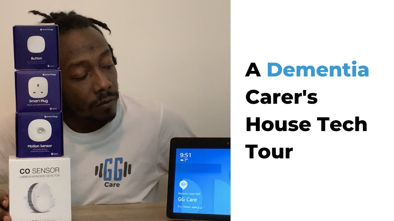 A Dementia Carer's House Tech Tour