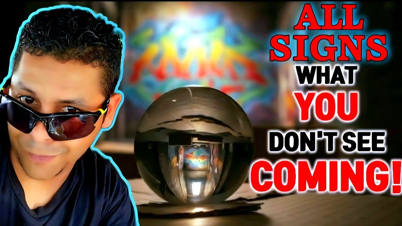 ALL SIGNS WHAT YOU DON'T SEE COMING! 
