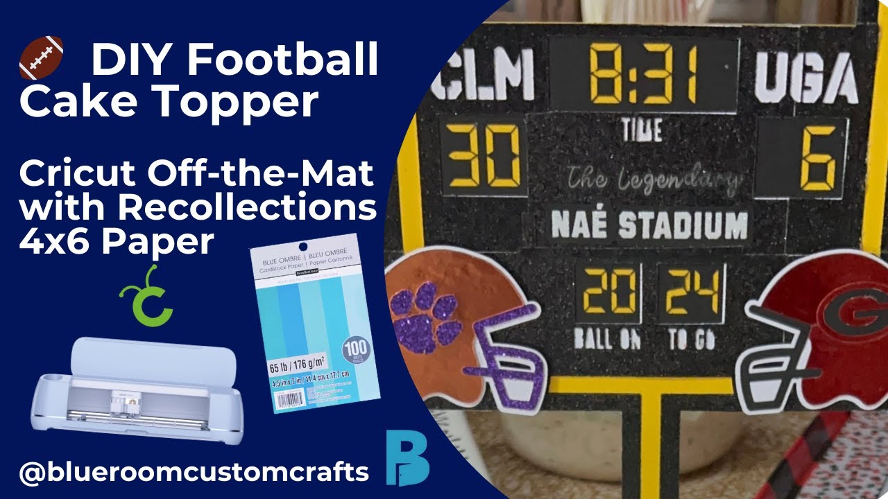 DIY Football Cake Topper Tutorial: Cricut Off-the-Mat with Recollections 4x6 Paper