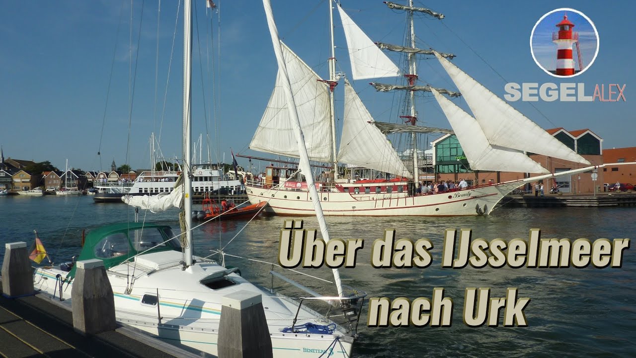 Mit dem Segelboot über das IJsselmeer: Teil 1 Urk