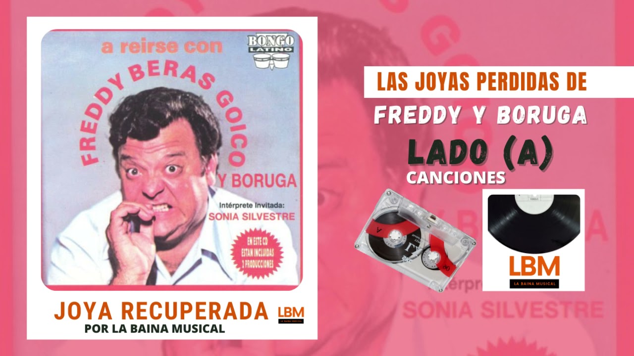 Freddy y Boruga. (Lado A) Canciones.