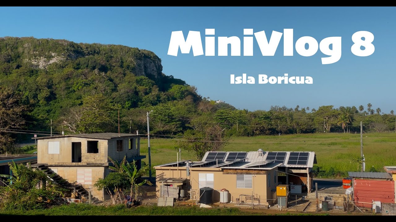 MiniVlog 8 - Nuevo destino isla Boricua I Lifetime trip (Ep.1)