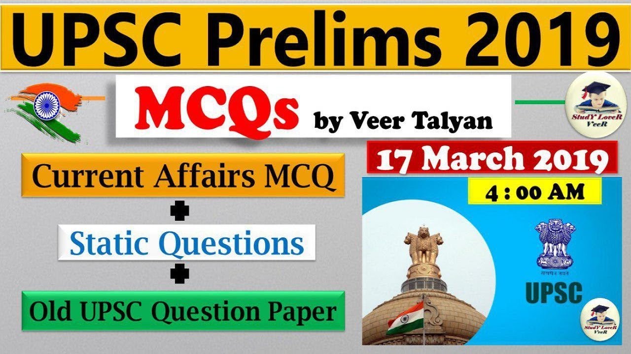 UPSC 2019 Prelims Preparation- 17 March 2019 Daily Current Affairs MCQ for UPSC / IAS by VeeR Talyan