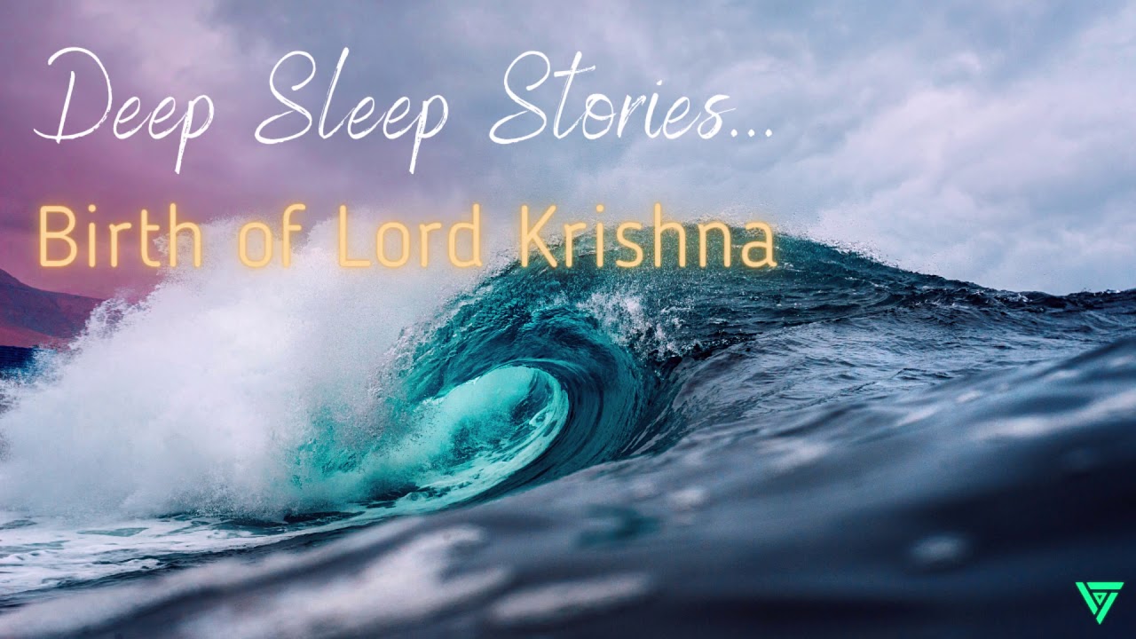 Deep Sleep Stories | Birth of Lord Krishna