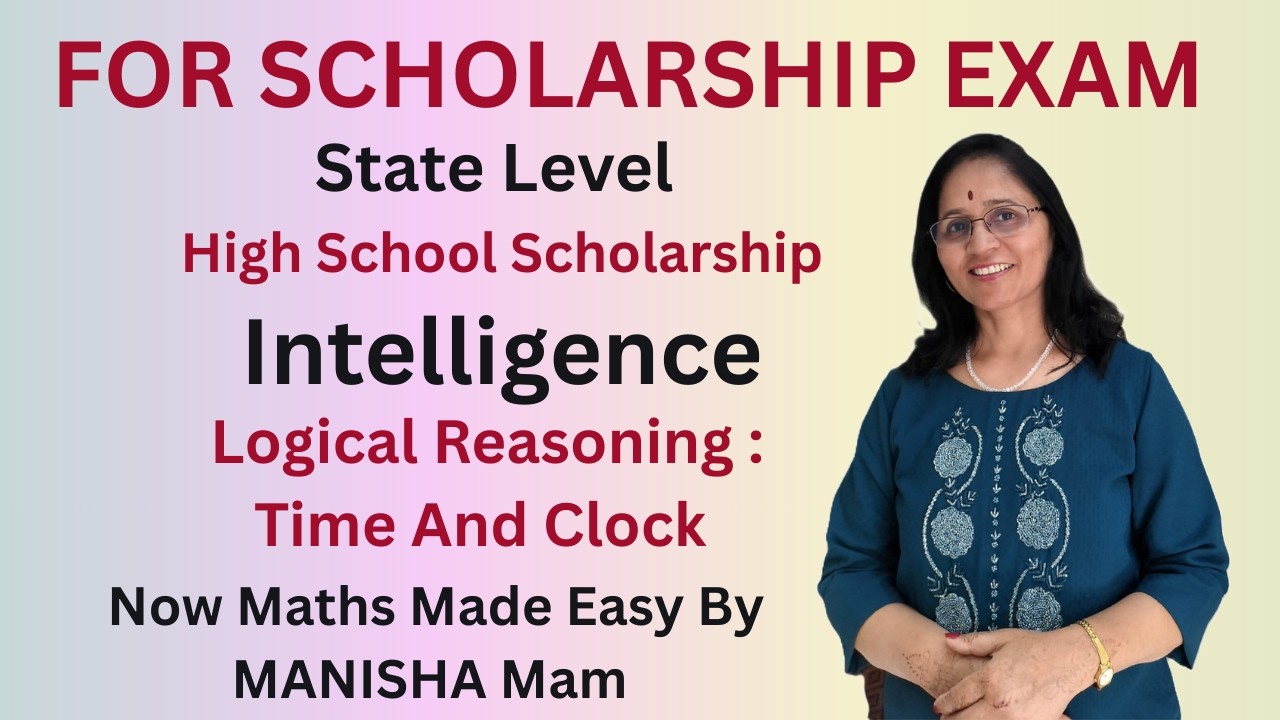 Scholarship Exam ...Intelligence Test Logical Reasoning : Time And Clock