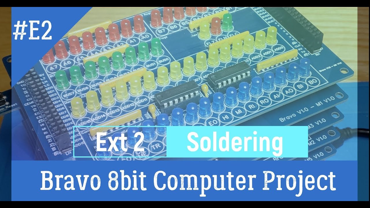 Bravo 8bit computer-Soldering  ,inspired by Minimal Project and Ben Eater's 8bit computer