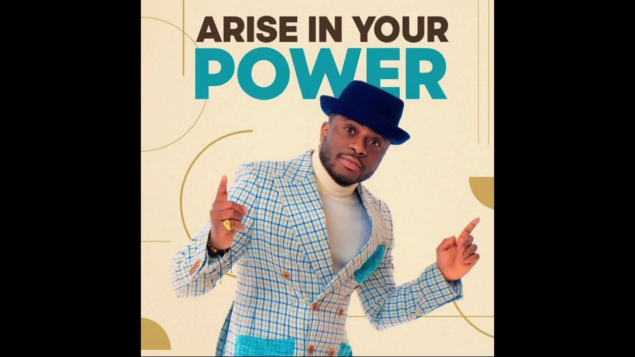 ARISE IN YOUR POWER