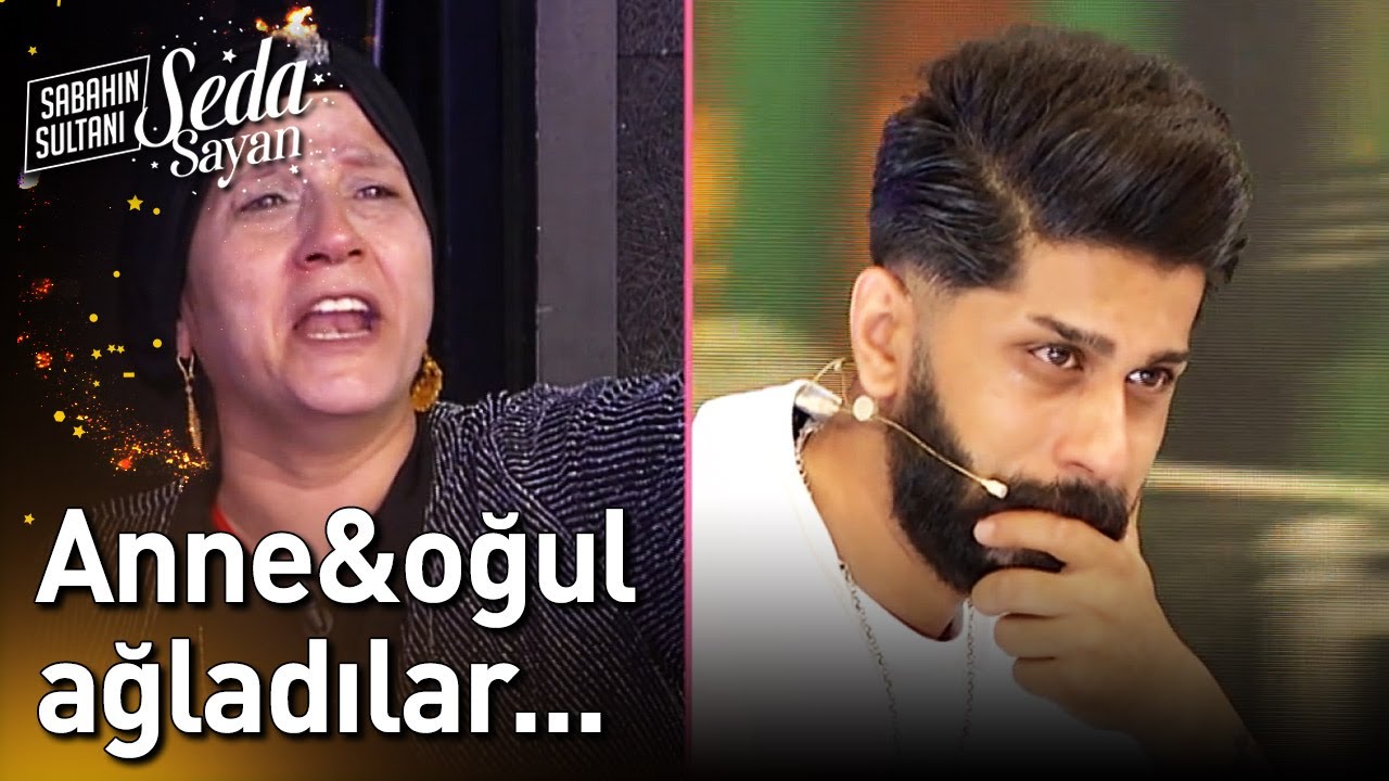 Anne&Oğul Ağladılar...  - Sabahın Sultanı Seda Sayan