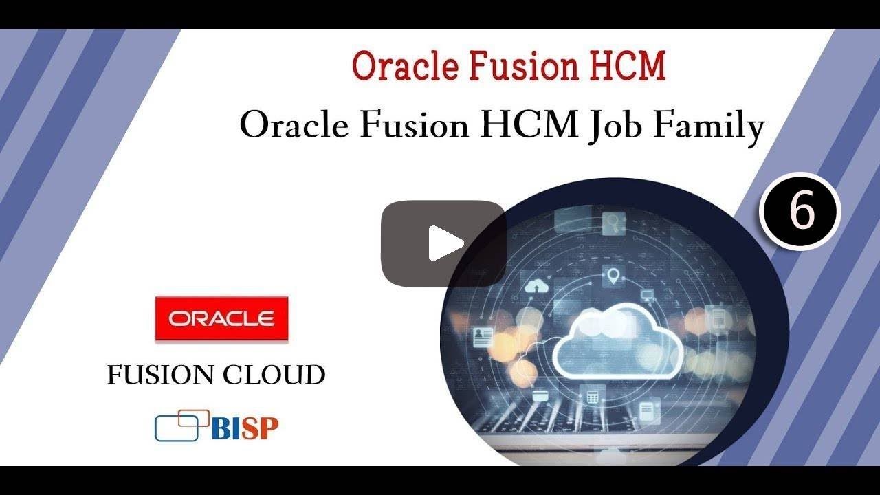 Oracle Fusion HCM Job Family | Oracle HCM Tutorial | Oracle Fusion HCM Consulting | @ BISP Trainings