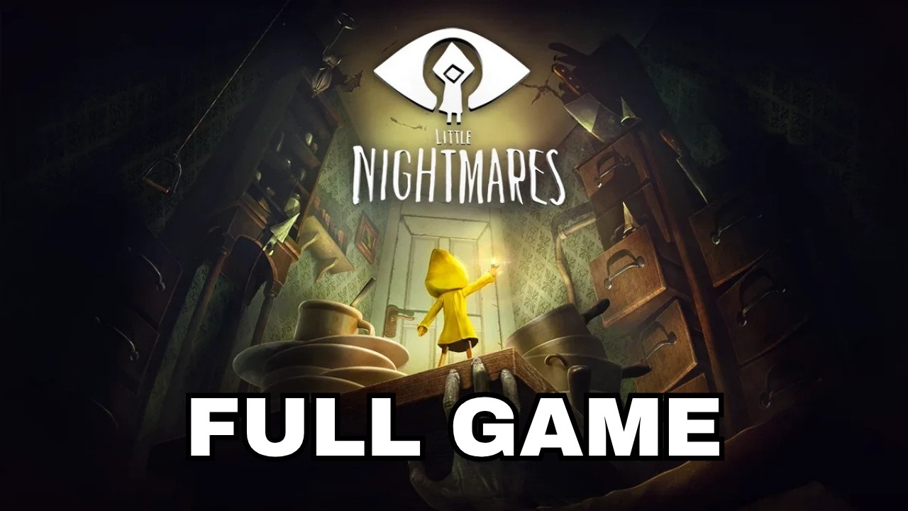 Little Nightmares Gameplay Walkthrough FULL GAME ( No Commentary)