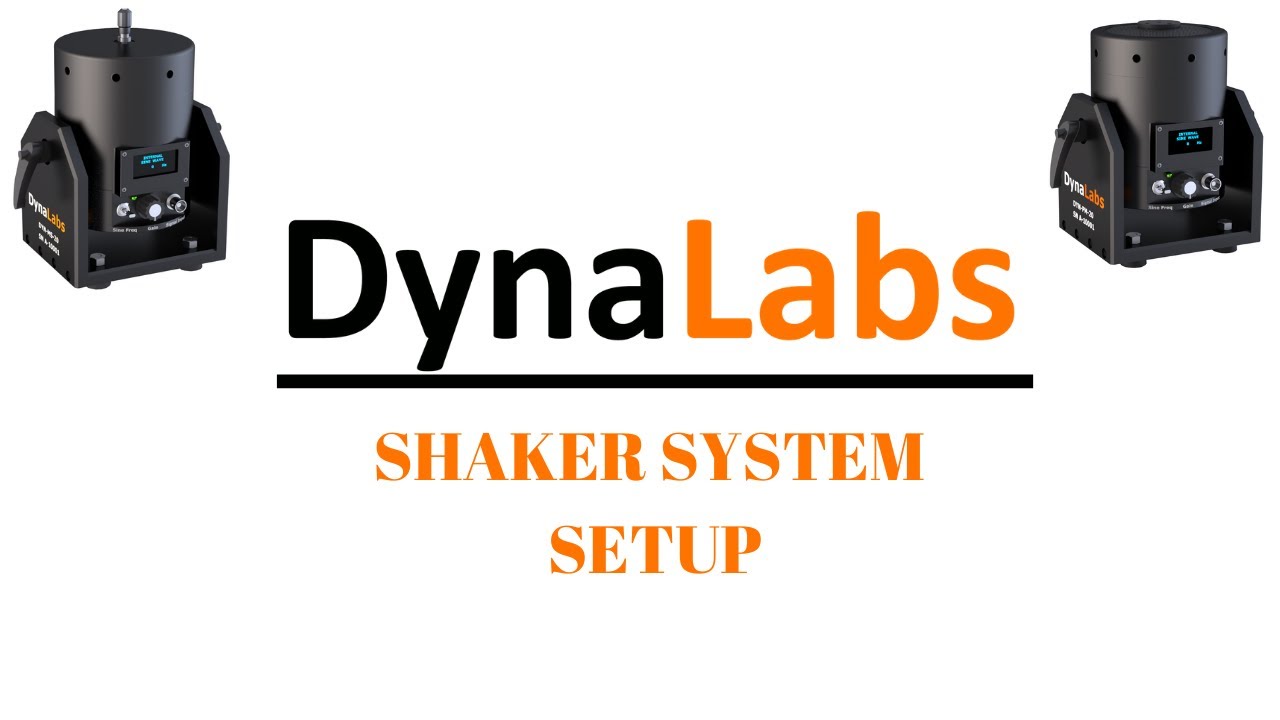Shaker System Setup