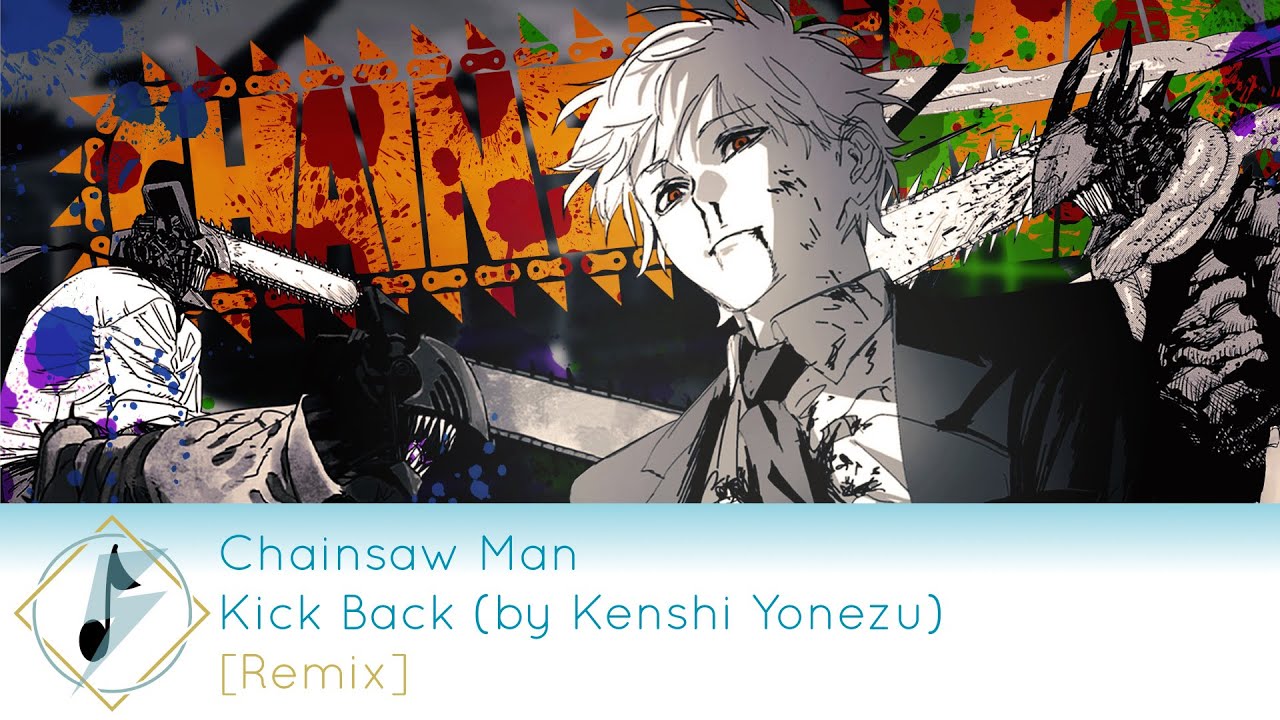 Chainsaw Man OP - Kick Back (Melodic DnB/Future House Remix) [Lyrics Kan/Eng]