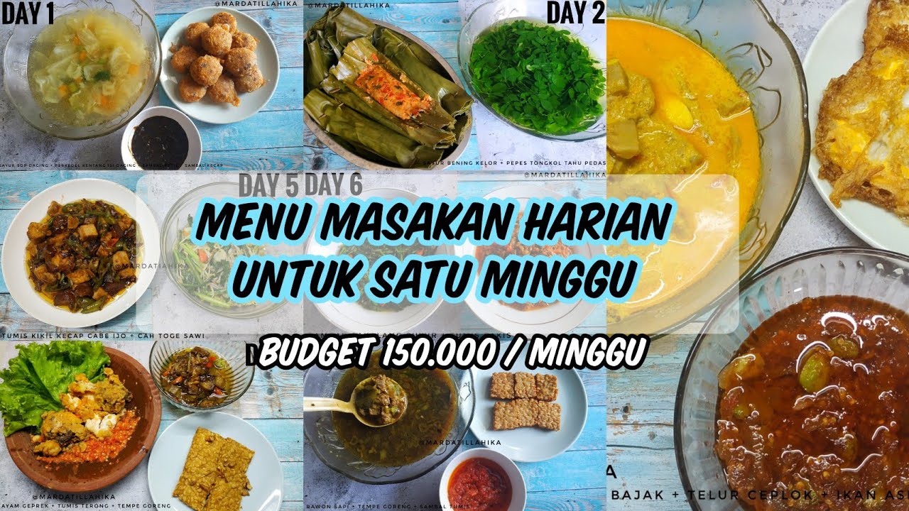MENU MASAKAN SEHARI HARI UNTUK SEMINGGU TOTAL BELANJA 150.000 SANGAT HEMAT!!! | IDE MENU SEMINGGU