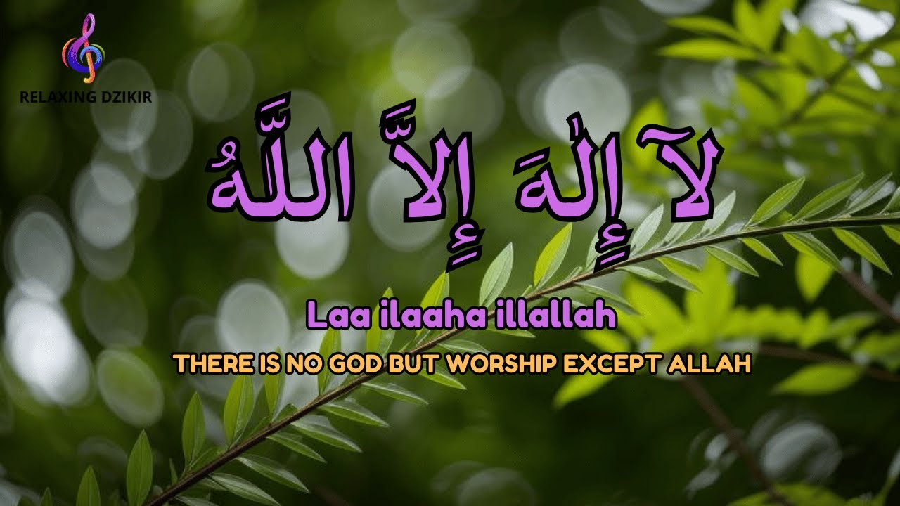 Daily Dzikir LAILAHAILLALLAH for Calm Emotional Balance