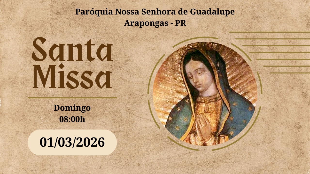 Santa Missa às 8h - 01/03/2026 - AO VIVO