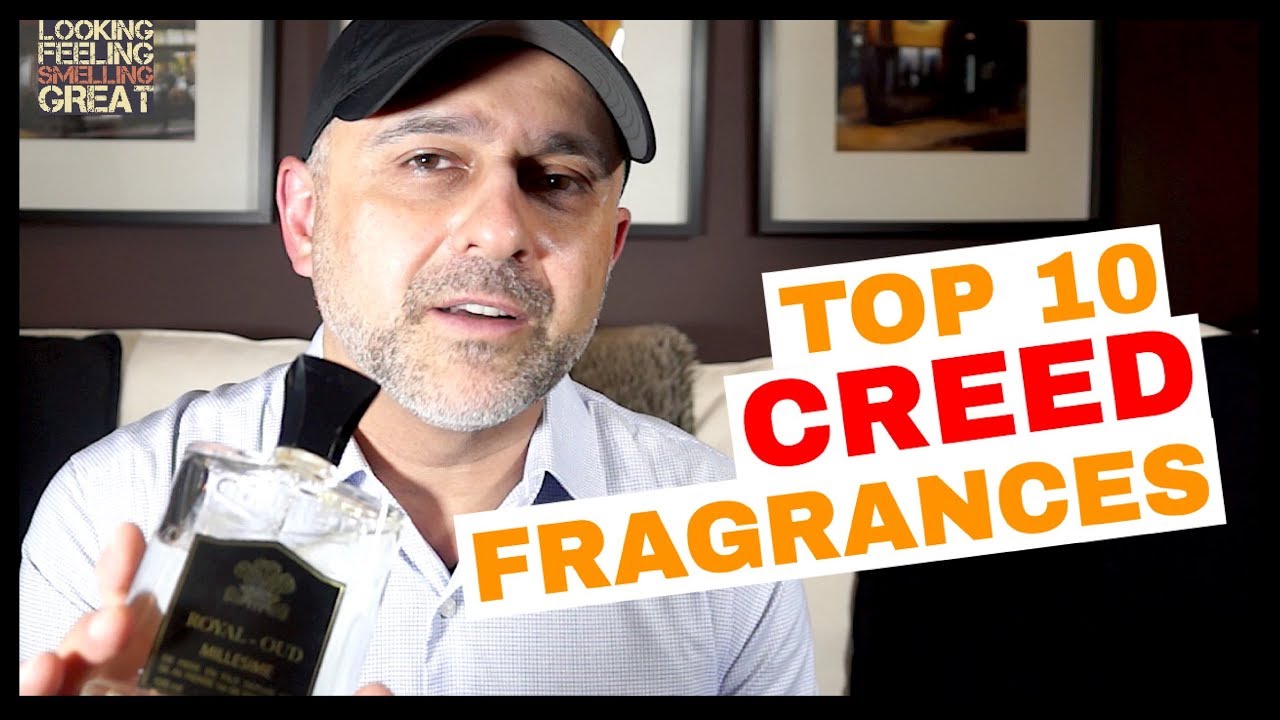 Top 10 Creed Fragrances | My Favorite Creed Fragrances | What Are Your Favorite Creed Scents?
