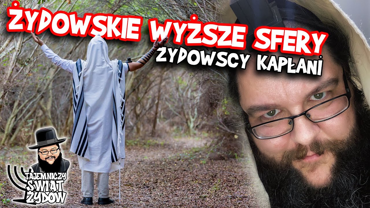 Żydowskie wyższe sfery - Kasta Kohanim, żydowscy Kapłani | Tajemniczy Swiat Żydów
