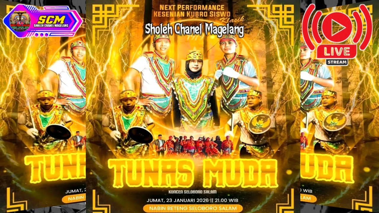 🔥LIVE STREAMING TUNAS MUDA LIVE NABIN BETENG SELOBORO SALAM MAGELANG