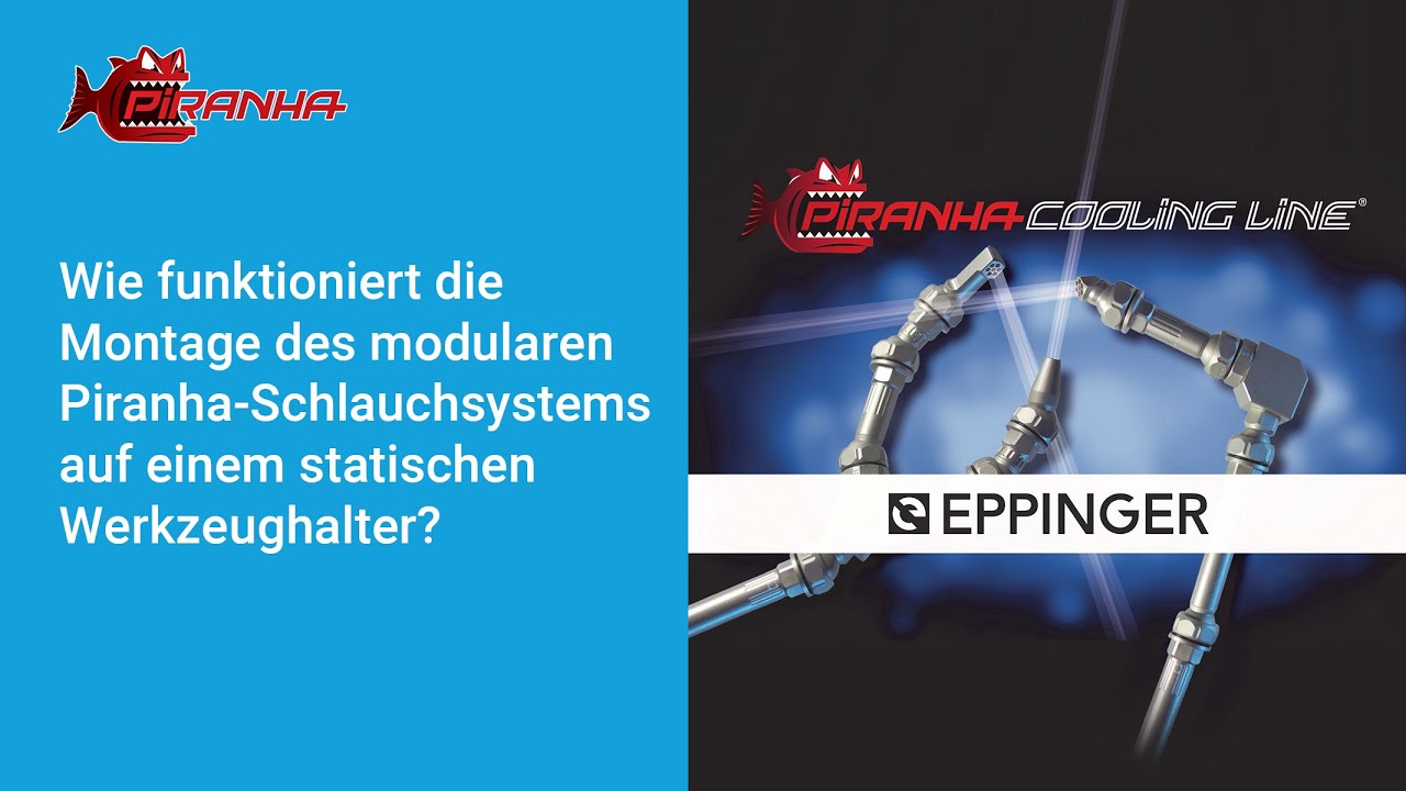 Wie erfolgt die Montage des modularen Piranha-Schlauchsystems auf einem statischen Werkzeughalter?