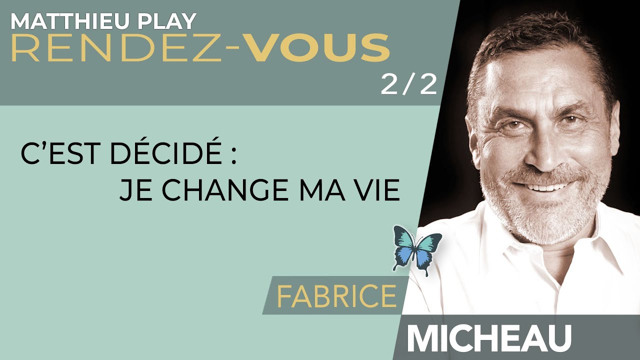 🦋 RDV n°41 : FABRICE MICHEAU 2/2  : 