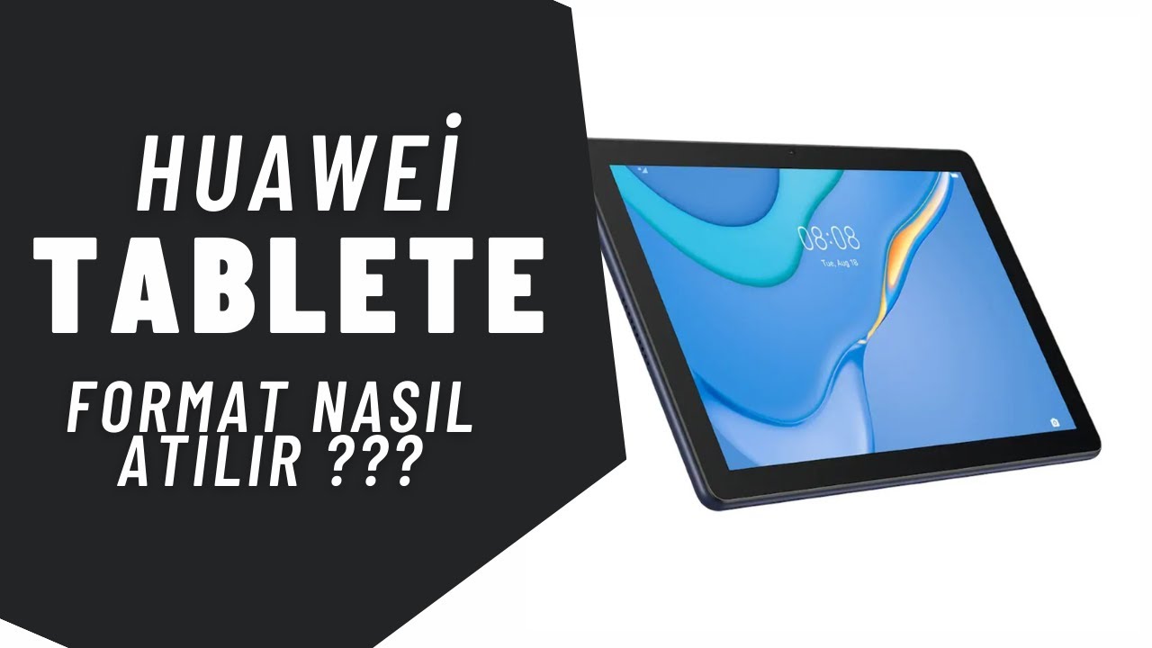Huawei tablet  şifre sıfırlama ve format atma nasıl yapılır ?