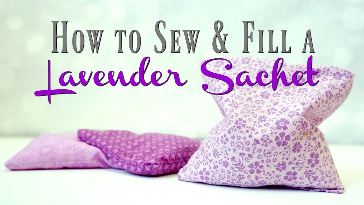 How to Sew and Fill a Lavender Sachet