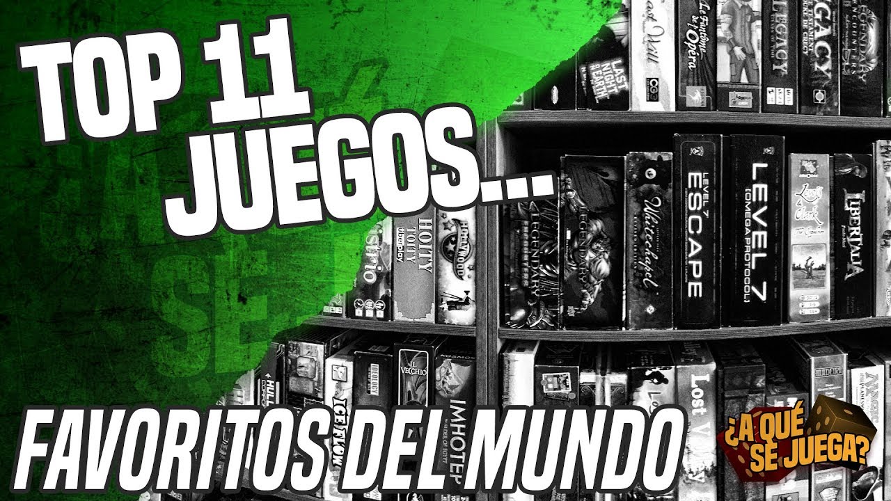 Top 11... MIS JUEGOS FAVORITOS DEL MUNDO