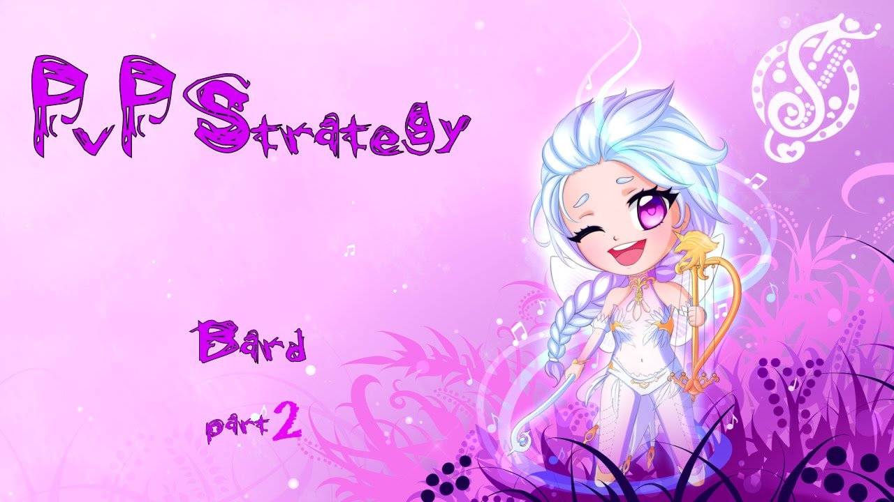 PvP Strategy: Bard - part 2