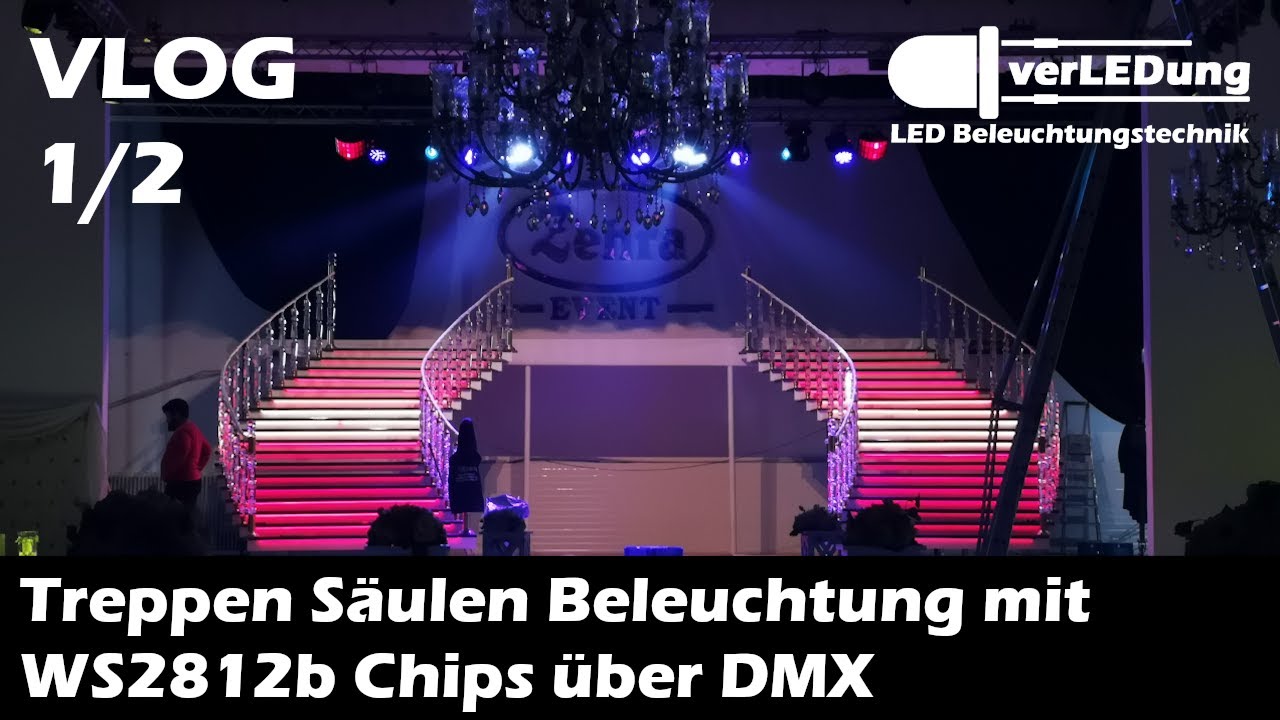 VLOG - Treppen Acryl Säulen Beleuchtung mit WS2812b Chips über DMX (1/2)